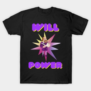 Will Power T-Shirt